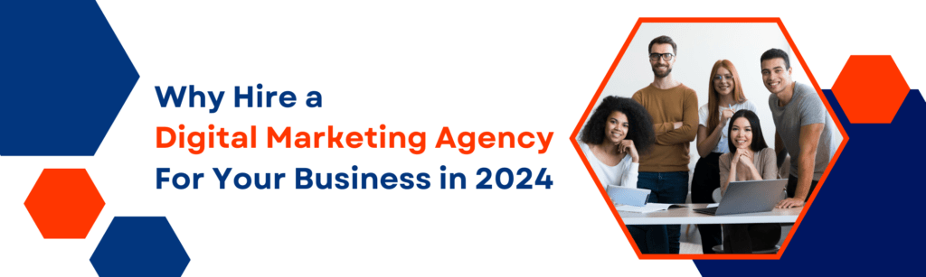 Digital Marketing Agency for Your Business in 2024